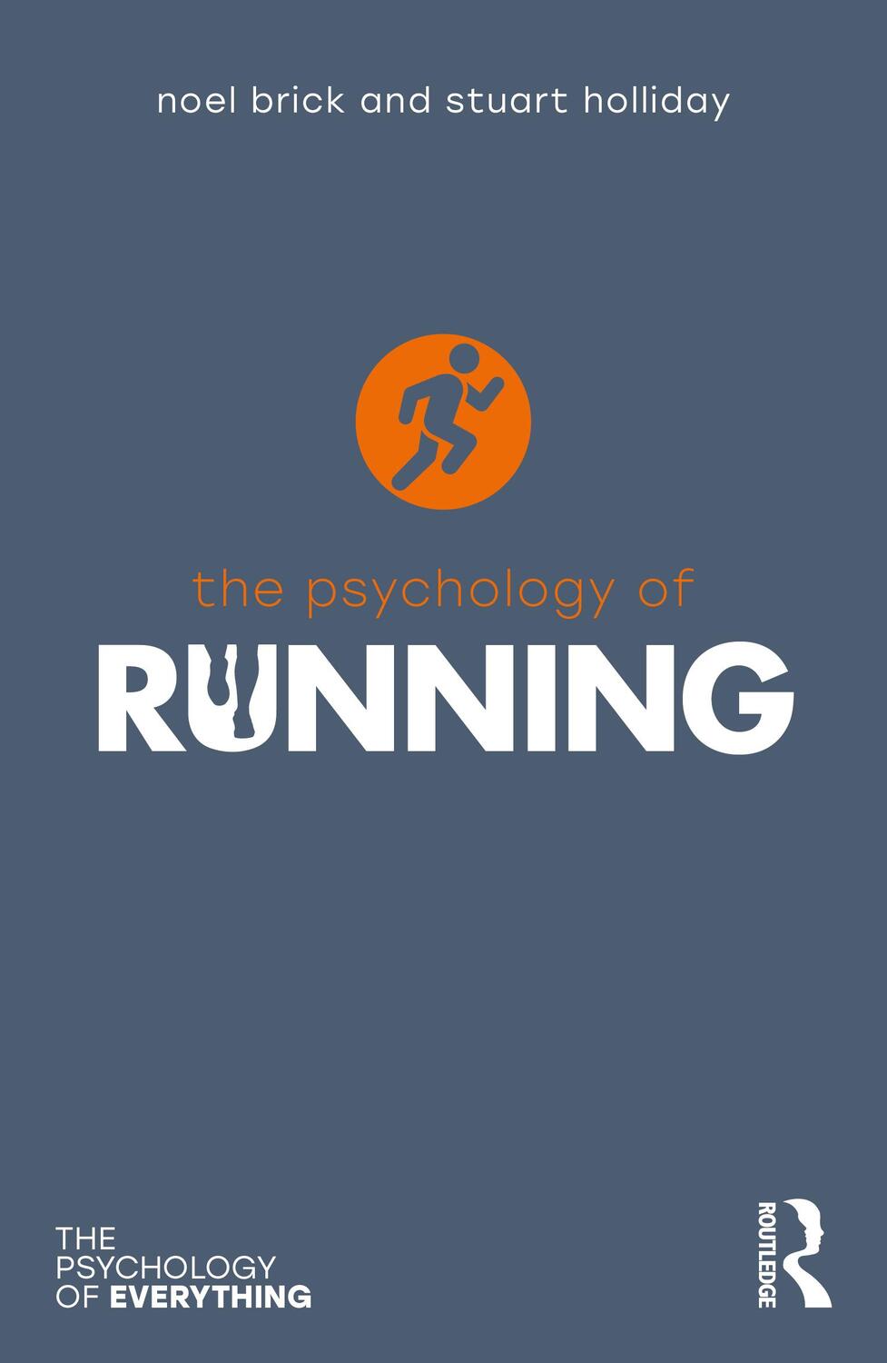 Cover: 9781032068619 | The Psychology of Running | Noel Brick (u. a.) | Taschenbuch | 2023