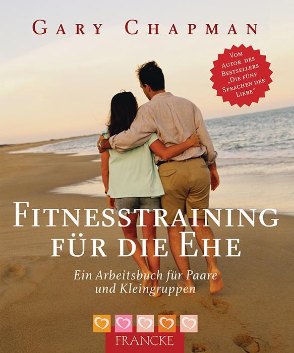 Cover: 9783861229612 | Fitnesstraining für die Ehe | Gary Chapman | Taschenbuch | 160 S.