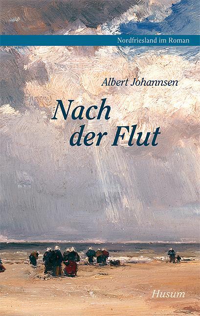 Cover: 9783898764445 | Nach der Flut | Schriften des Nordfriesischen Instituts Nr. 202 | Buch
