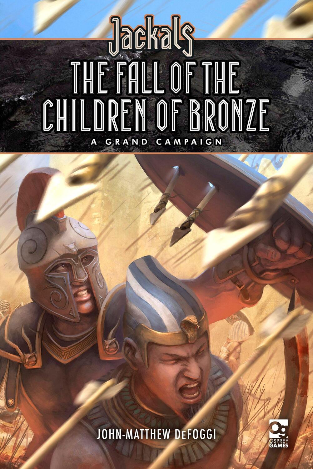 Cover: 9781472837684 | Jackals: The Fall of the Children of Bronze | John-Matthew DeFoggi