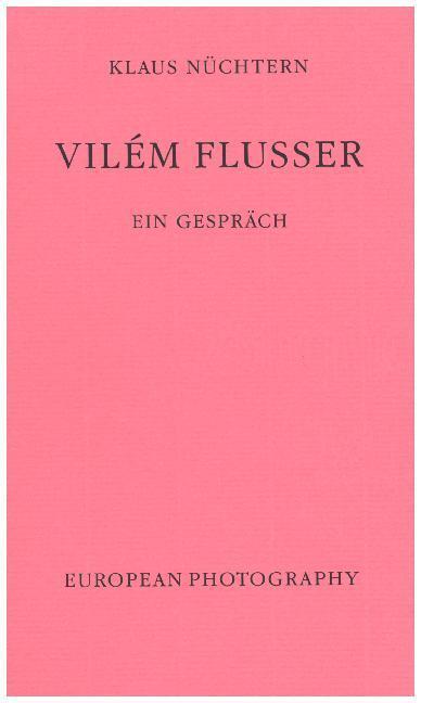 Cover: 9783923283279 | Vilém Flusser. Ein Gespräch | Klaus Nüchtern (u. a.) | Taschenbuch