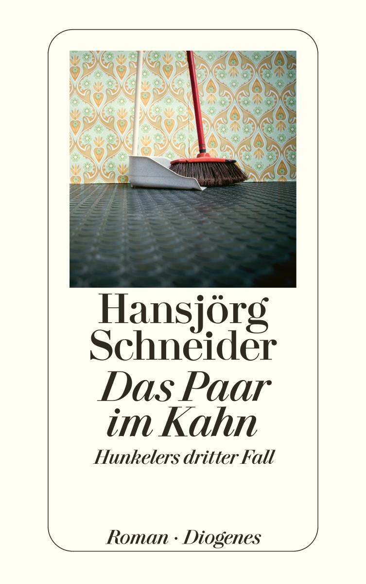 Cover: 9783257240030 | Das Paar im Kahn | Hunkelers dritter Fall | Hansjörg Schneider | Buch