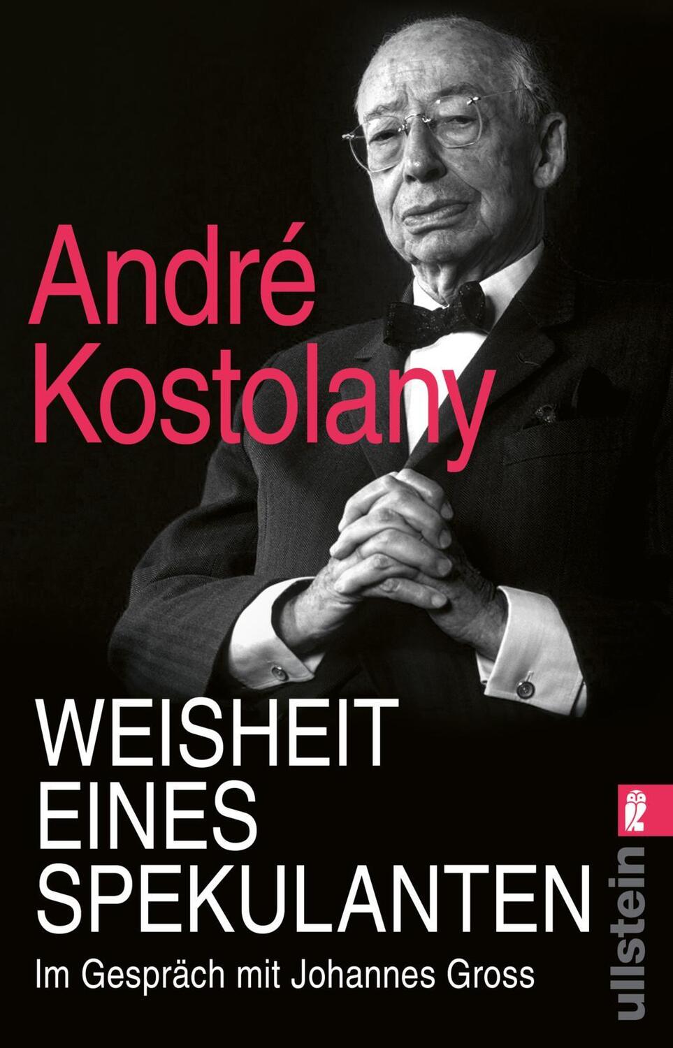 Cover: 9783548067629 | Weisheit eines Spekulanten | André Kostolany (u. a.) | Taschenbuch