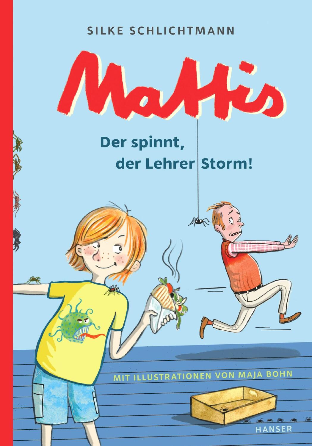 Cover: 9783446271241 | Mattis - Der spinnt, der Lehrer Storm! | Silke Schlichtmann | Buch