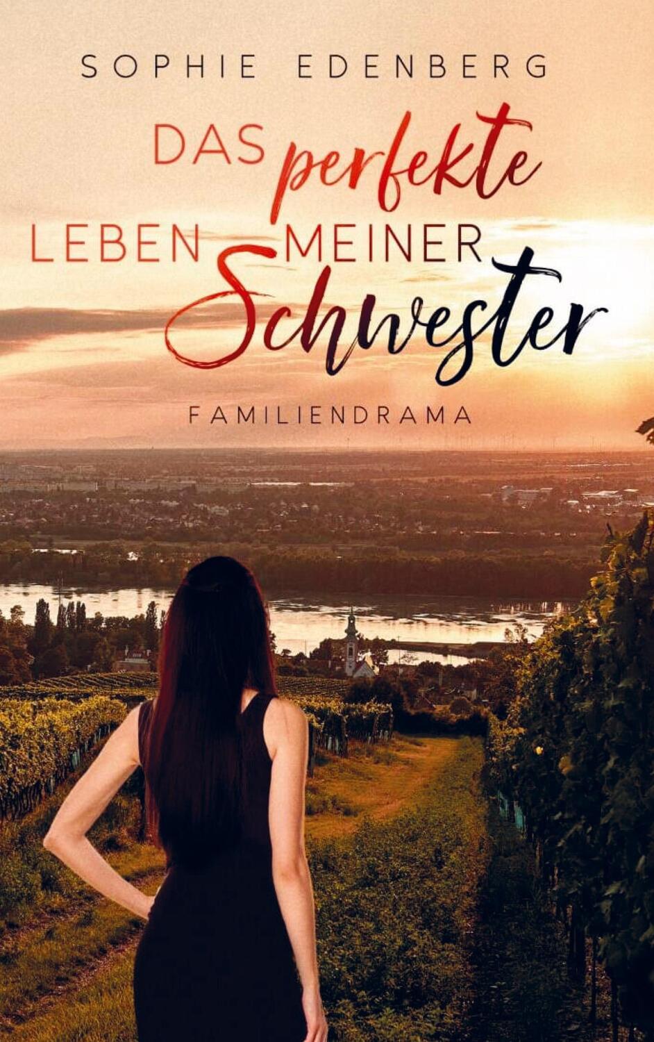Cover: 9789403609522 | Das perfekte Leben meiner Schwester | Familiendrama | Sophie Edenberg