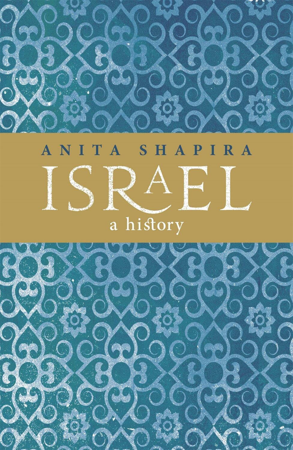 Cover: 9781780227399 | Israel | A History | Professor Anita Shapira | Taschenbuch | Englisch