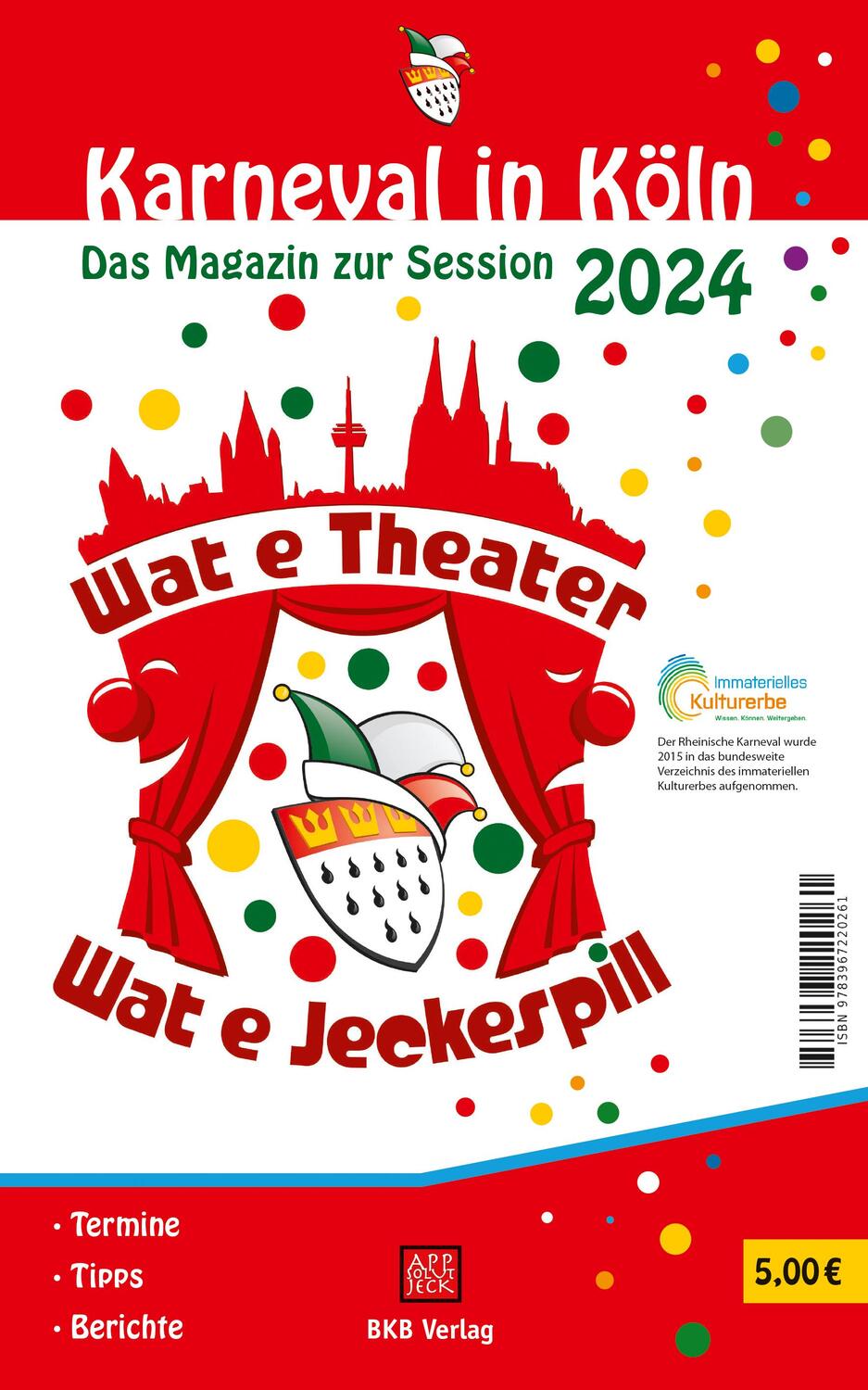 Cover: 9783967220612 | Karneval in Köln 2024 | Das Magazin zur Session | Hintzen-Bohlen