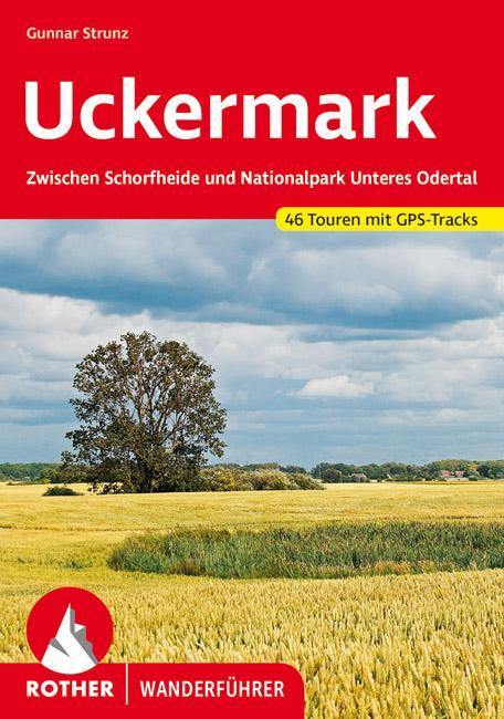 Cover: 9783763344970 | Uckermark | Gunnar Strunz | Taschenbuch | Rother Wanderführer | 200 S.