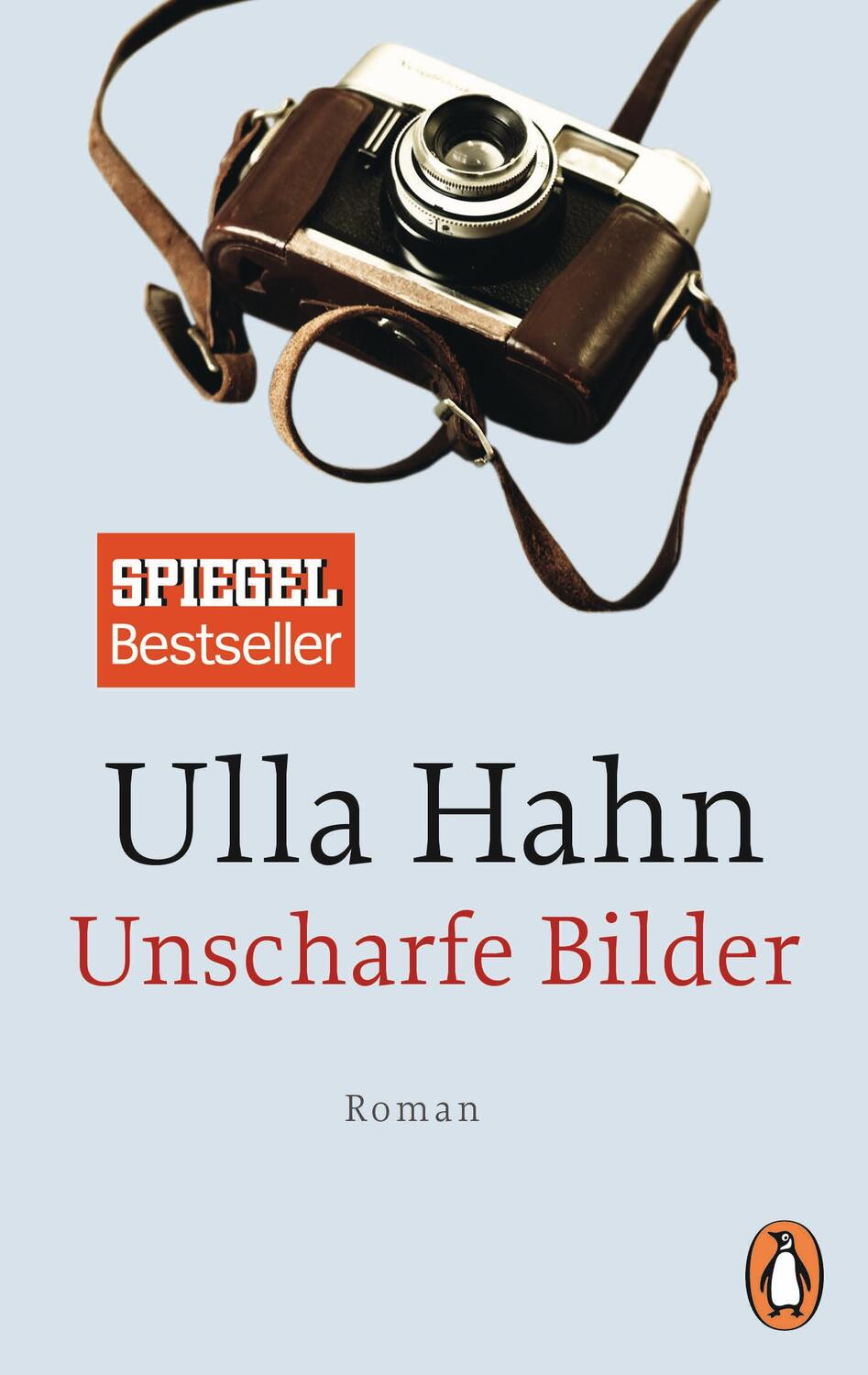 Cover: 9783328100171 | Unscharfe Bilder | Ulla Hahn | Taschenbuch | Deutsch | 2017 | Penguin
