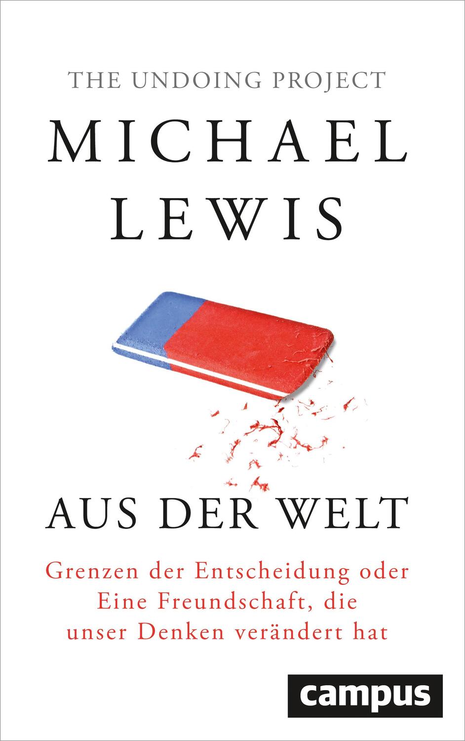 Cover: 9783593506869 | Aus der Welt | Michael Lewis | Buch | Deutsch | 2017