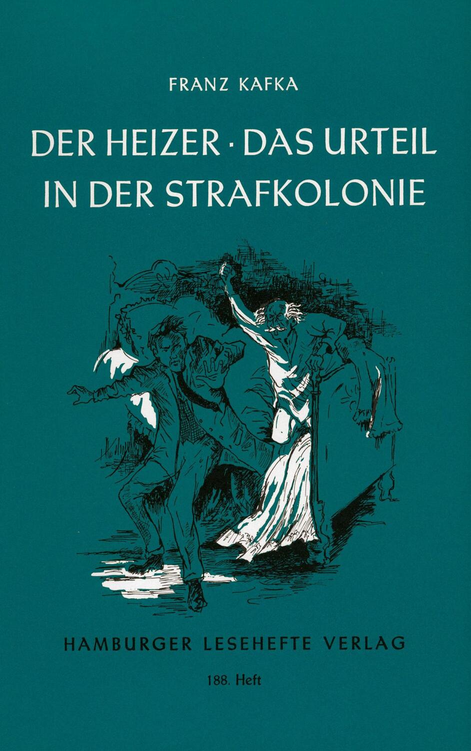 Cover: 9783872911872 | Der Heizer / Das Urteil / In der Strafkolonie | Franz Kafka | Buch