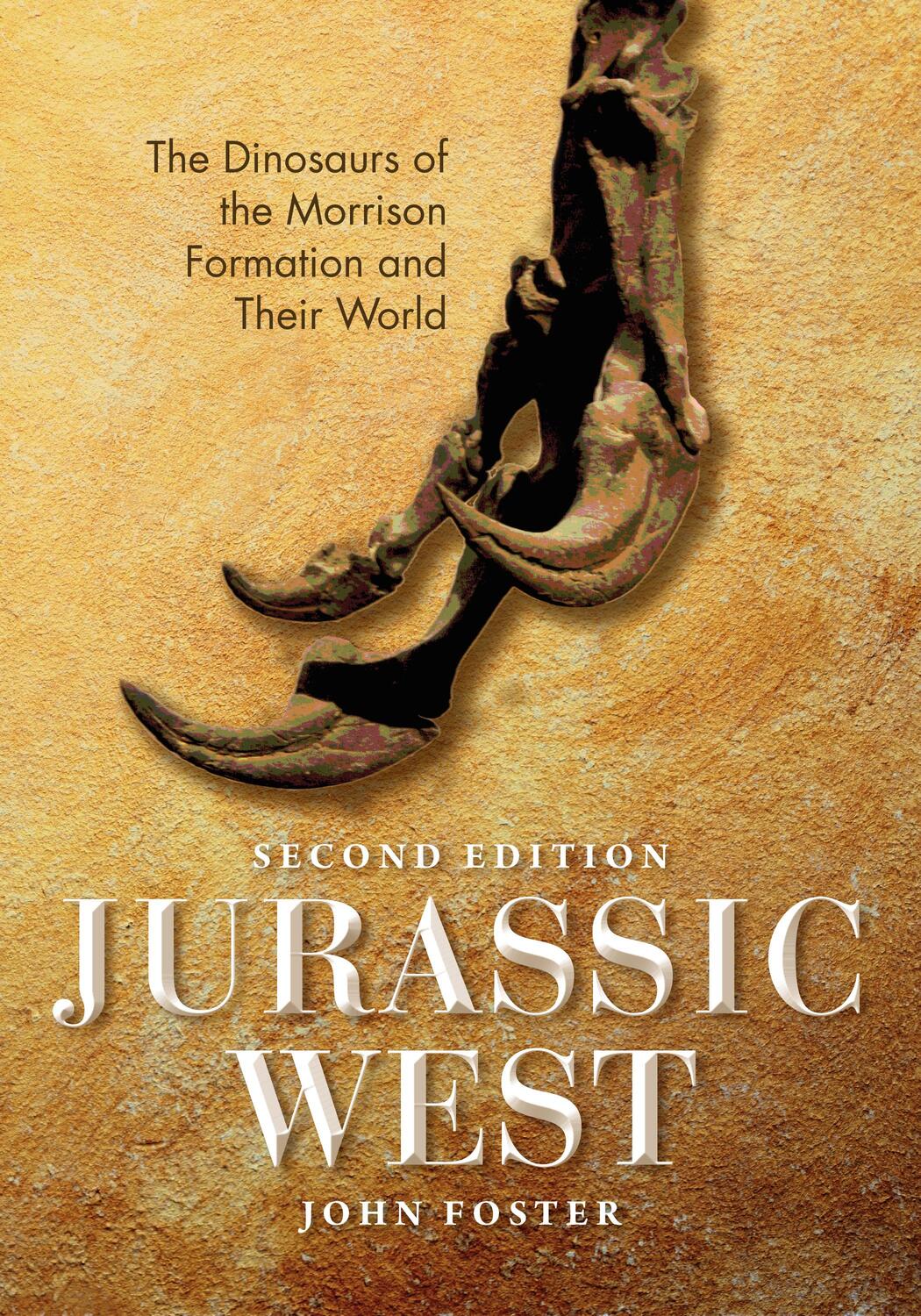 Cover: 9780253051578 | Jurassic West, Second Edition: The Dinosaurs of the Morrison...