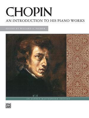 Cover: 38081021072 | Chopin -- An Introduction to His Piano Works | Taschenbuch | Buch