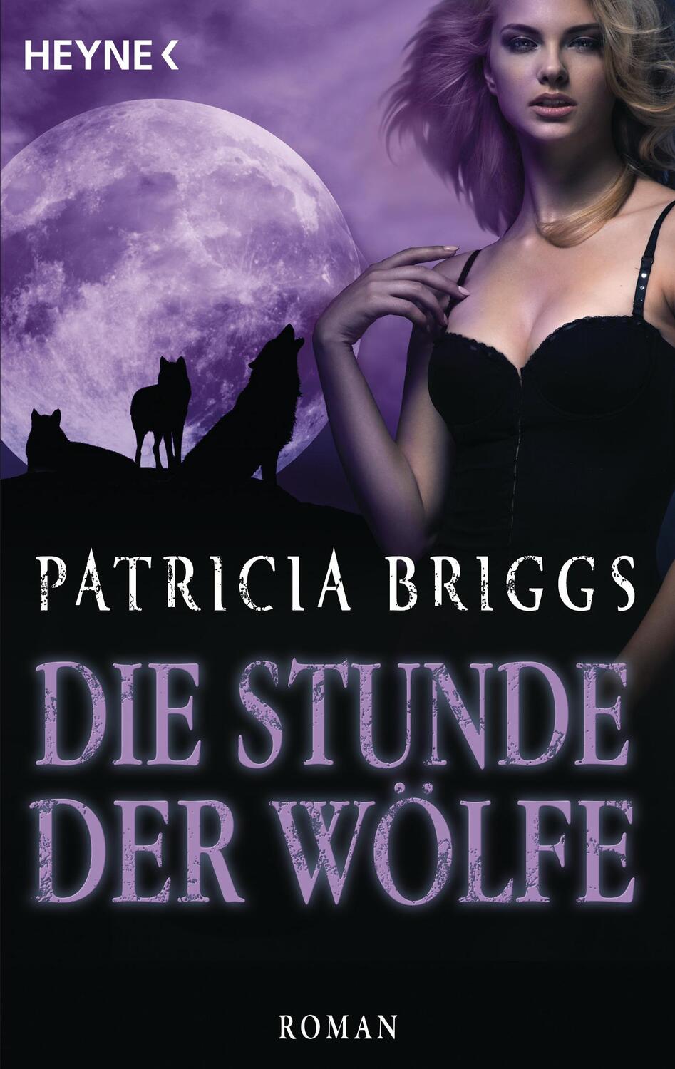 Cover: 9783453319646 | Die Stunde der Wölfe | Alpha & Omega 5 - Roman | Patricia Briggs