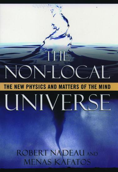 Cover: 9780195144086 | The Non-Local Universe | The New Physics and Matters of the Mind