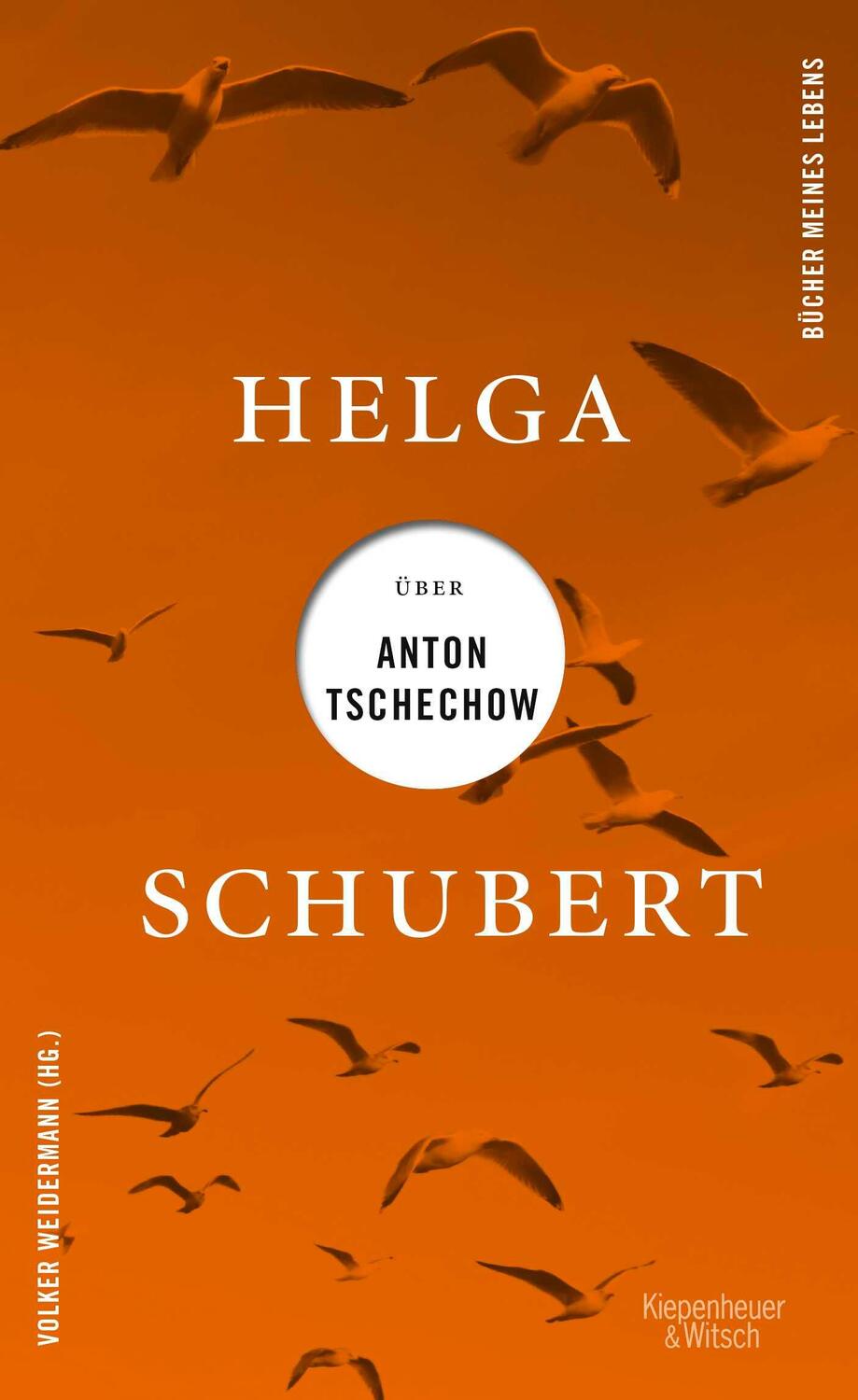 Cover: 9783462003789 | Helga Schubert über Anton Tschechow | Helga Schubert | Buch | 99 S.