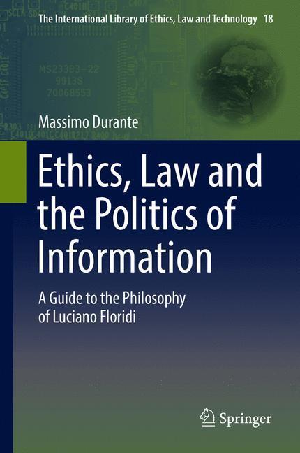 Cover: 9789402411485 | Ethics, Law and the Politics of Information | Massimo Durante | Buch
