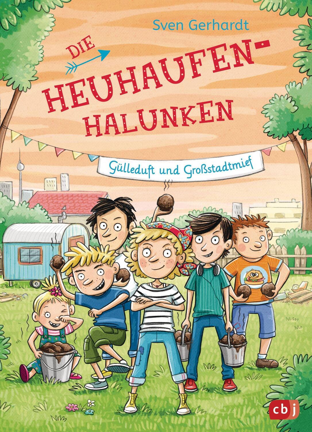 Cover: 9783570175057 | Die Heuhaufen-Halunken - Gülleduft und Großstadtmief | Sven Gerhardt