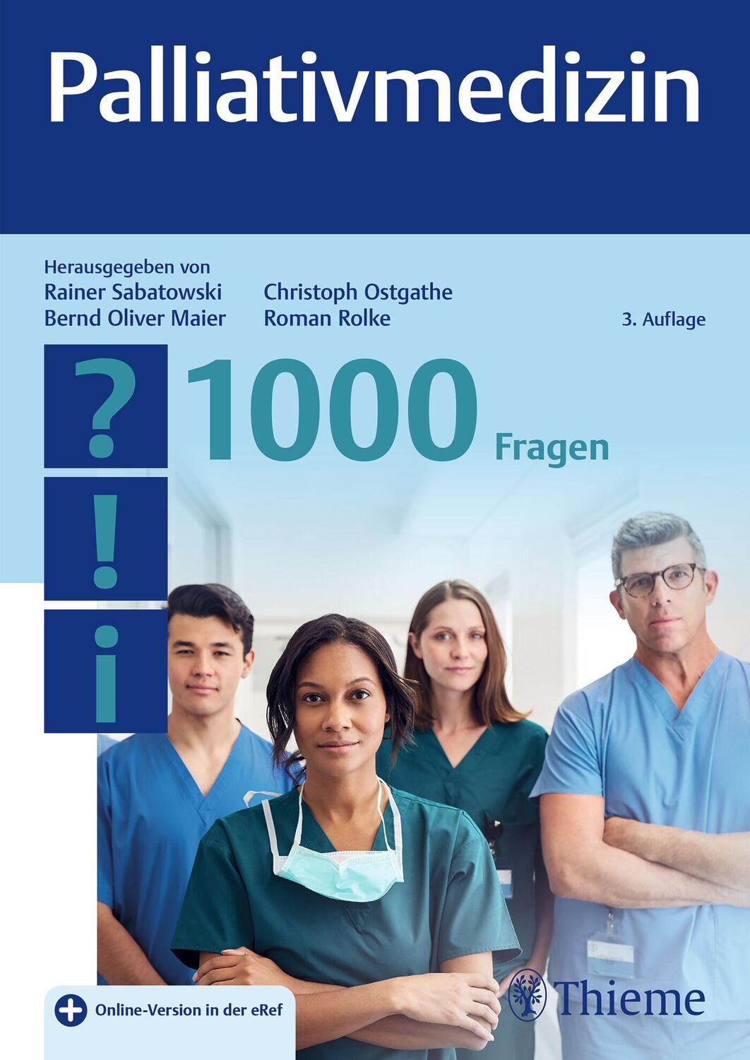 Cover: 9783132451308 | Palliativmedizin - 1000 Fragen | Rainer Sabatowski (u. a.) | Bundle