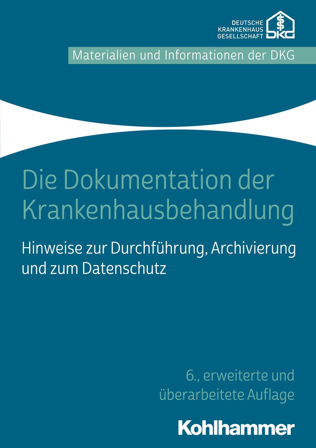 Cover: 9783170382923 | Die Dokumentation der Krankenhausbehandlung | Taschenbuch | Deutsch