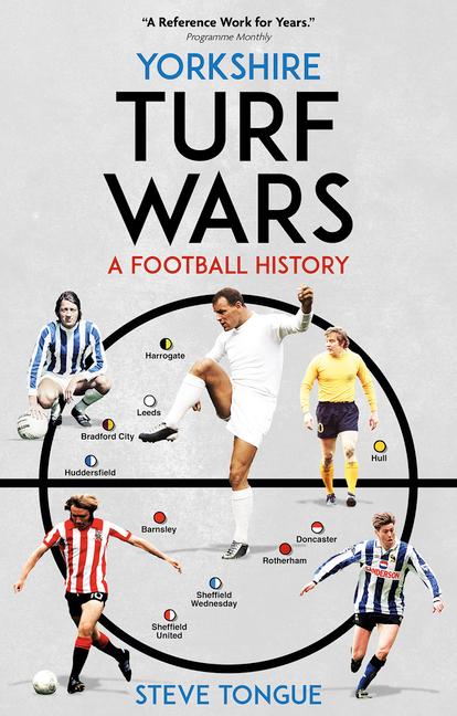 Cover: 9781801503877 | Yorkshire Turf Wars | A Football History | Steve Tongue | Taschenbuch