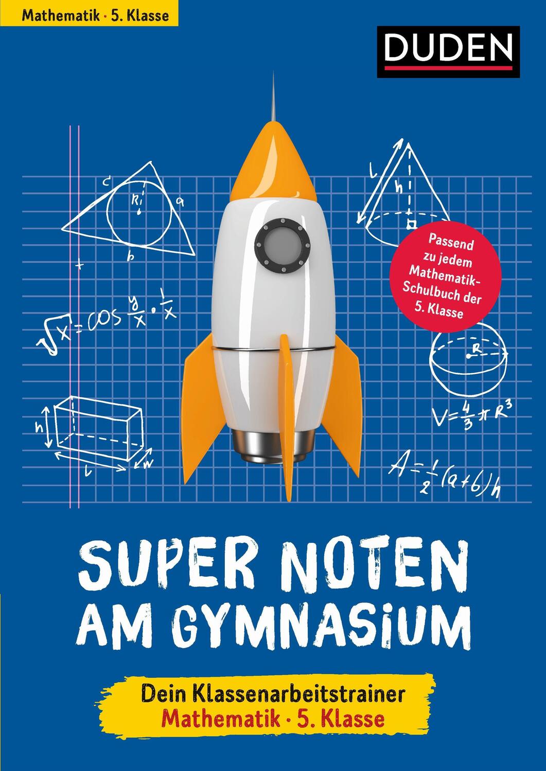 Cover: 9783411727940 | Super Noten am Gymnasium - Klassenarbeitstrainer Mathematik 5. Klasse