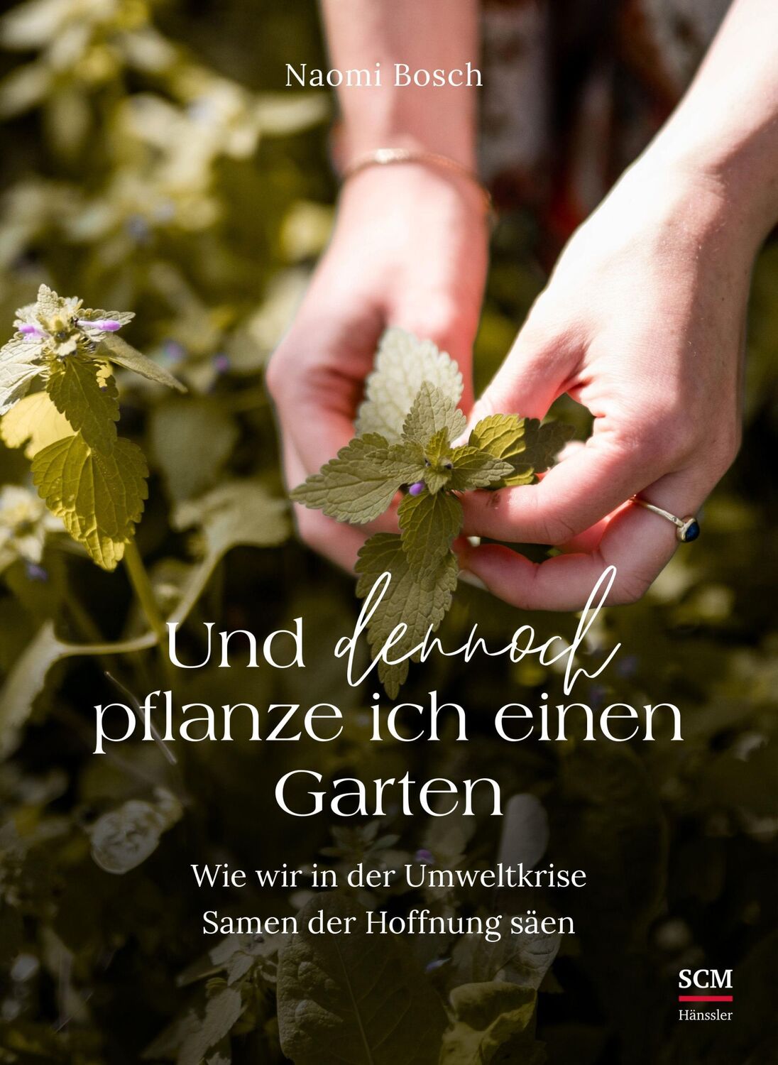 Cover: 9783775161916 | Und dennoch pflanze ich einen Garten | Naomi Bosch | Taschenbuch