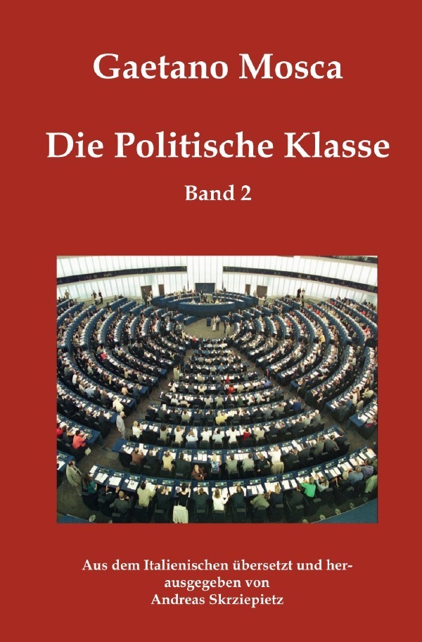 Cover: 9783750276048 | Die Politische Klasse | Elemente der politischen Wissenschaft | Mosca
