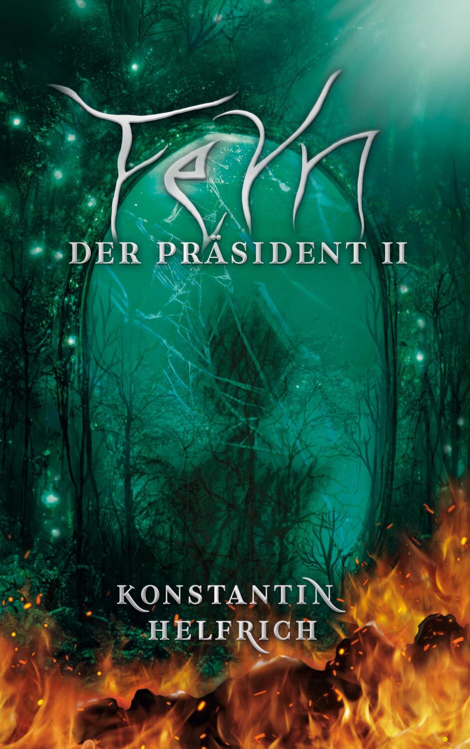 Cover: 9783758375378 | Feyn 2 | Der Präsident 2 | Konstantin Helfrich | Taschenbuch | Feyn