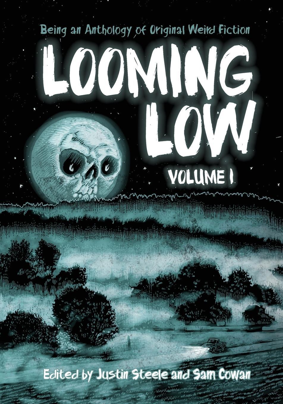 Cover: 9780999143018 | Looming Low Volume I | Justin Steele | Taschenbuch | Paperback | 2017