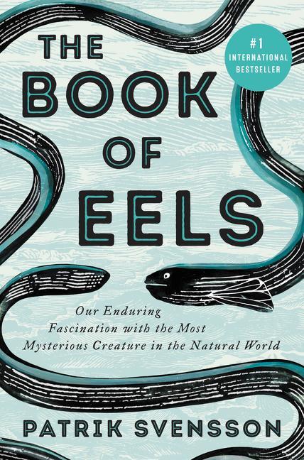 Cover: 9780062968814 | The Book of Eels | Patrik Svensson | Buch | Hardcover | Englisch
