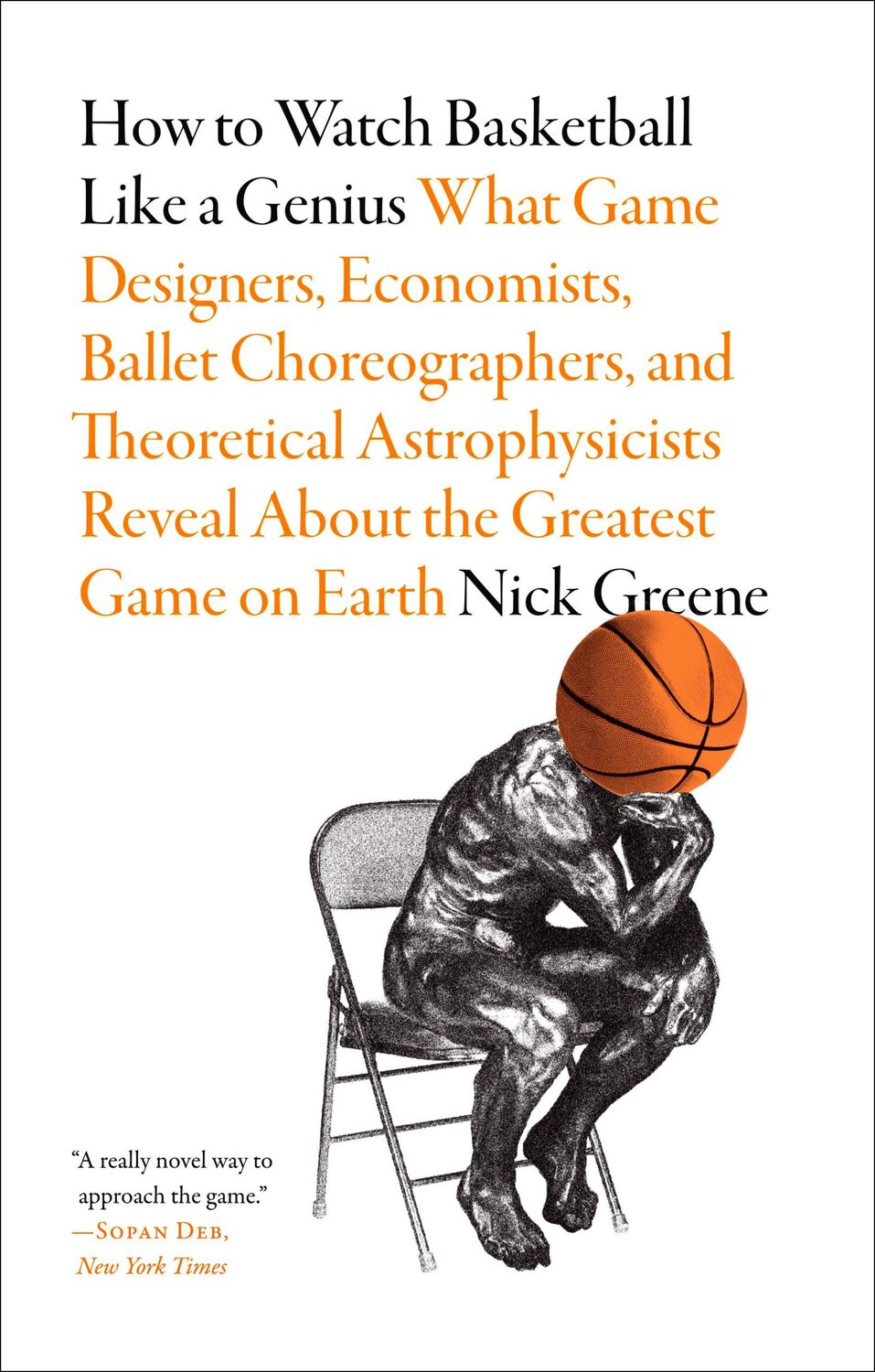 Cover: 9781419744815 | How to Watch Basketball Like a Genius: What Game Designers,...