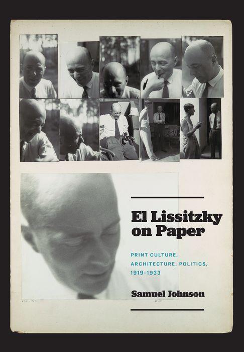 Cover: 9780226524238 | El Lissitzky on Paper | Samuel Johnson | Buch | Englisch | 2024