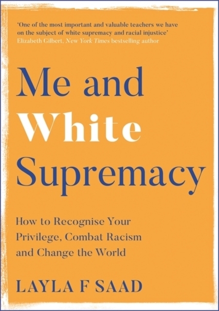 Cover: 9781529405095 | Me and White Supremacy | Layla F. Saad | Taschenbuch | XIV | Englisch