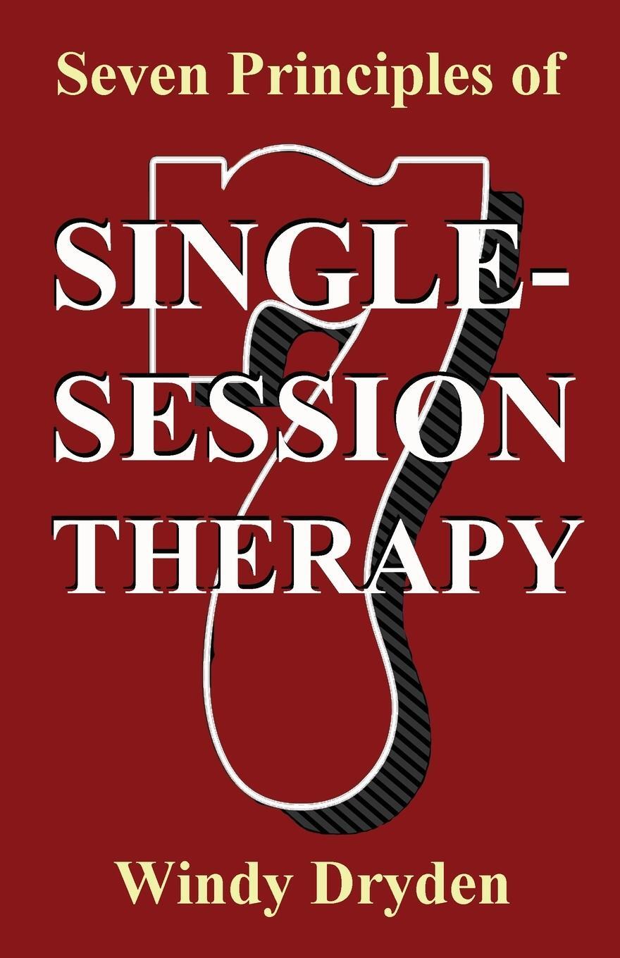 Cover: 9781910301920 | Seven Principles of Single-Session Therapy | Windy Dryden | Buch