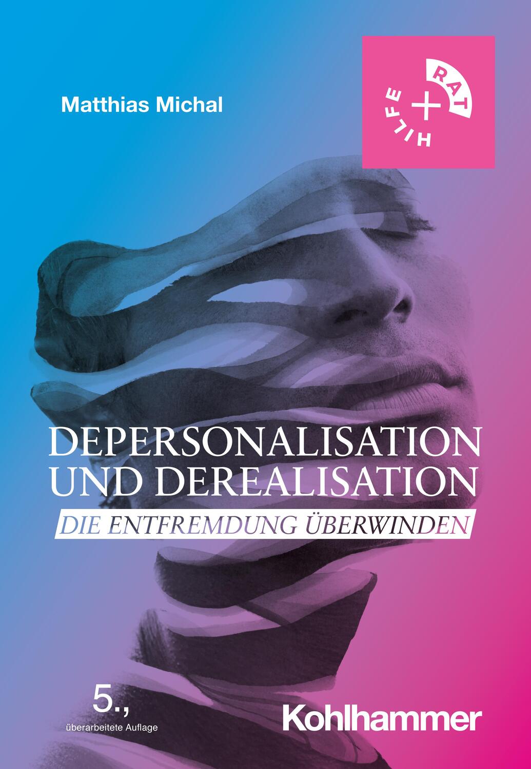 Cover: 9783170435711 | Depersonalisation und Derealisation | Die Entfremdung überwinden