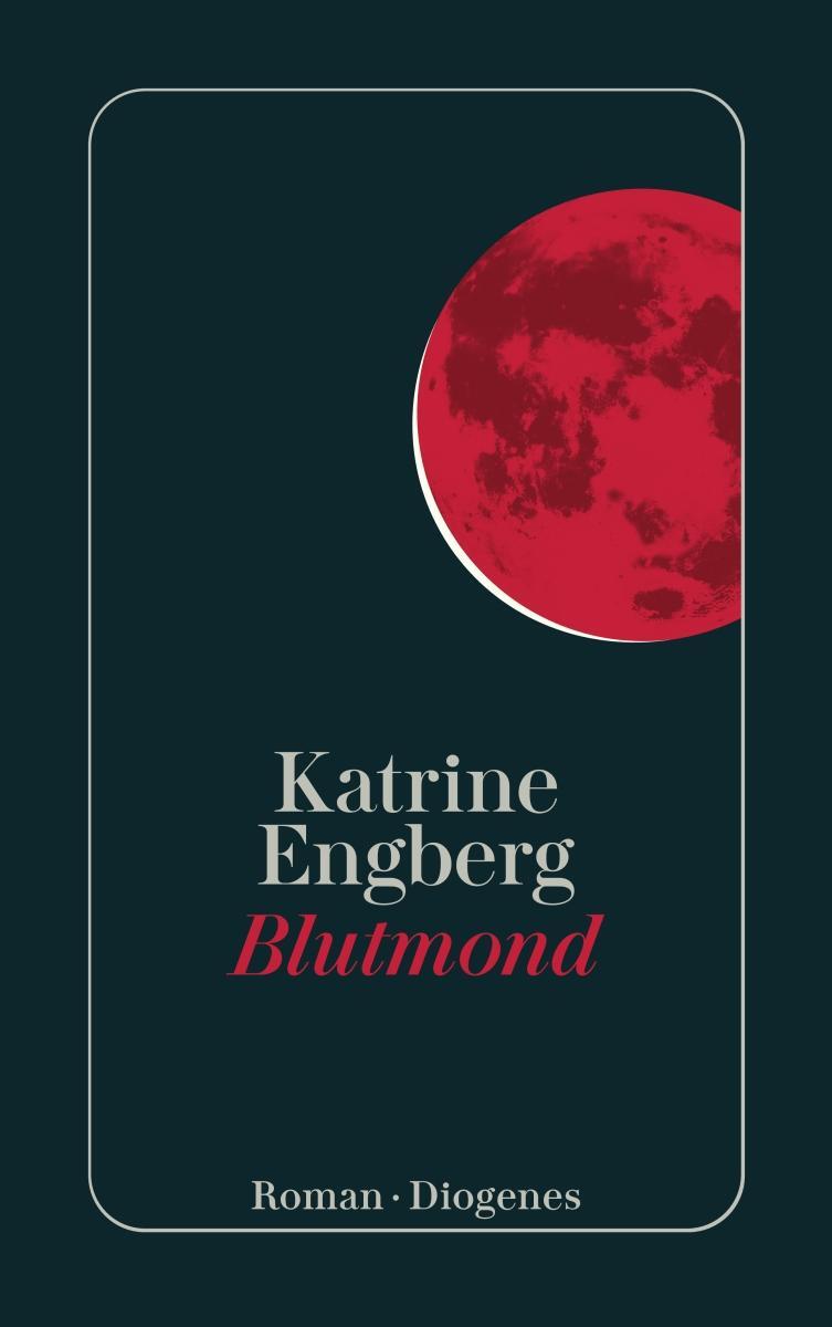 Cover: 9783257245318 | Blutmond | Ein Kopenhagen-Thriller | Katrine Engberg | Taschenbuch