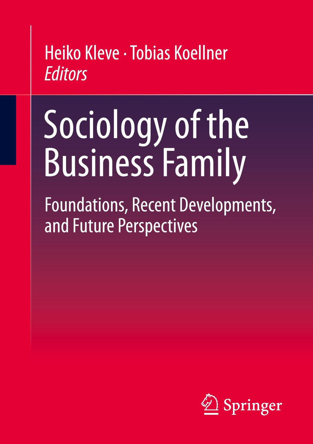 Cover: 9783658422158 | Sociology of the Business Family | Tobias Koellner (u. a.) | Buch | xv