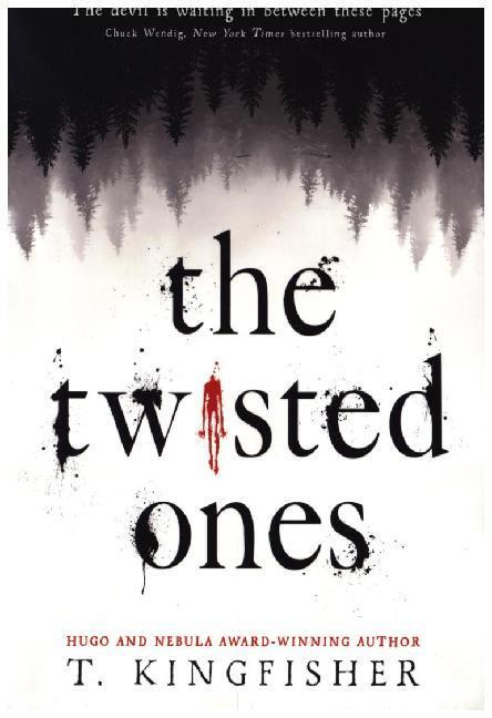 Cover: 9781789093285 | The Twisted Ones | T. Kingfisher | Taschenbuch | Englisch | 2020