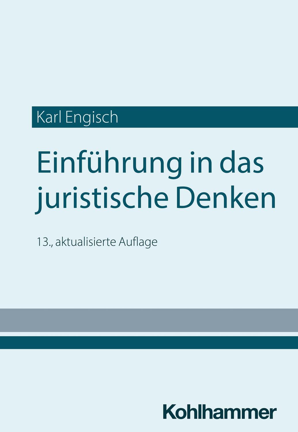 Cover: 9783170449190 | Einführung in das juristische Denken | Karl Engisch (u. a.) | Buch