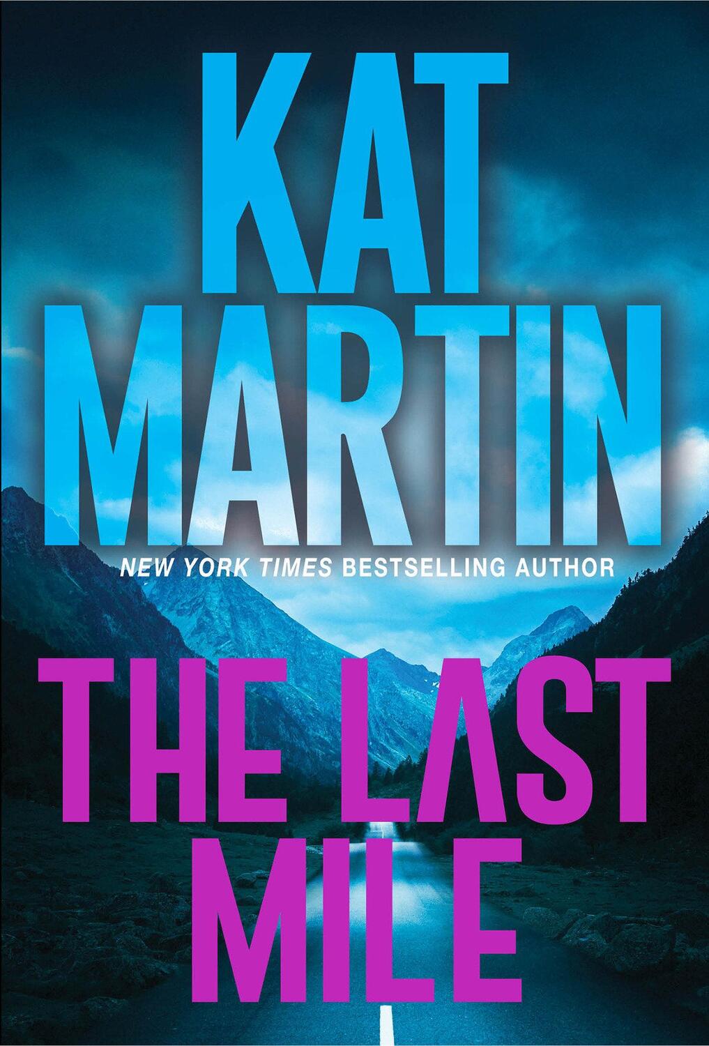 Cover: 9781420153989 | The Last Mile | An Action Packed Novel of Suspense | Kat Martin | Buch