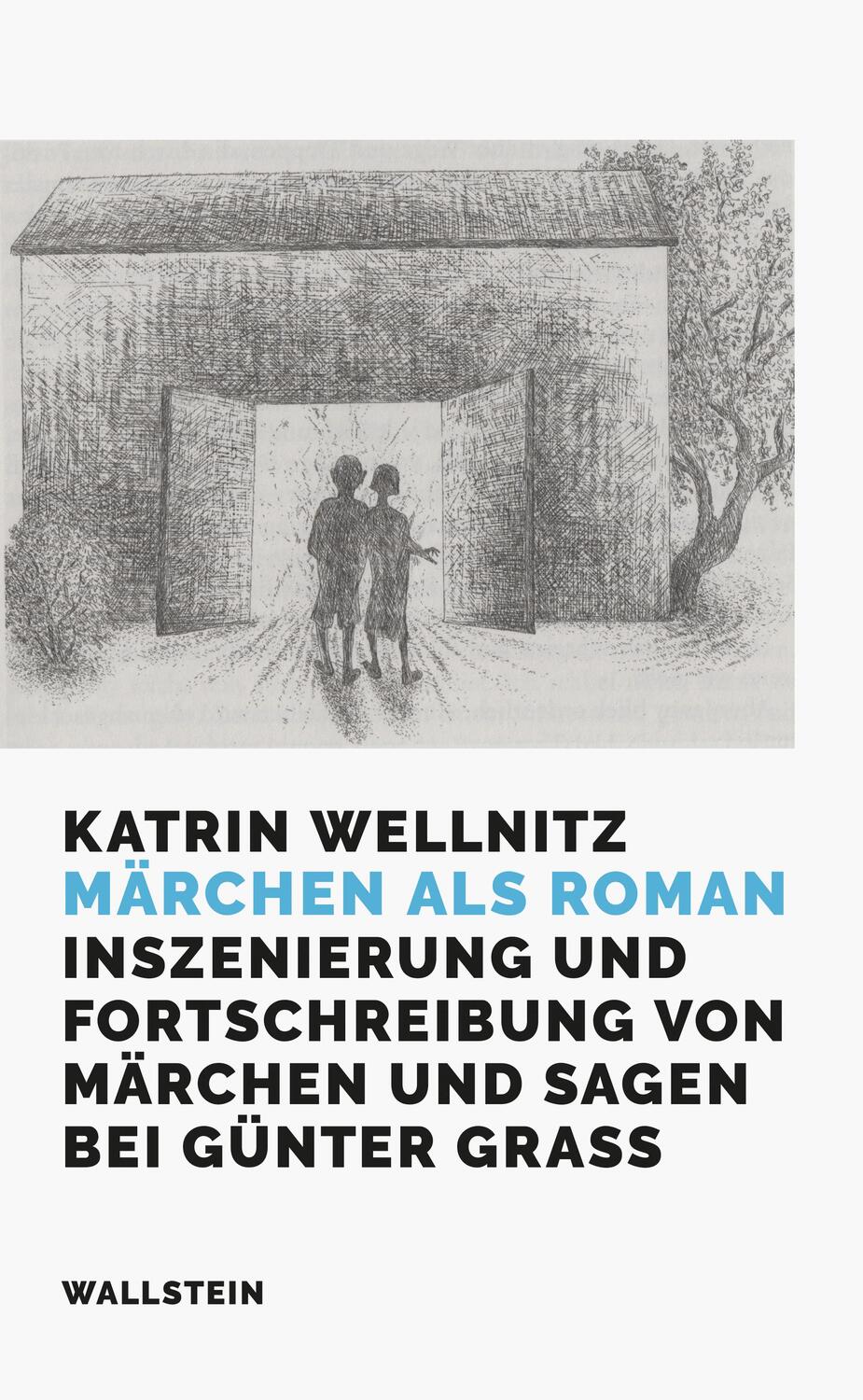Cover: 9783835355194 | Märchen als Roman | Katrin Wellnitz | Buch | 560 S. | Deutsch | 2024
