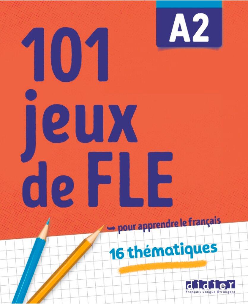 Cover: 9782278104000 | 101 Jeux de FLE A2 - Übungsbuch | Pierre-Yves Roux (u. a.) | Buch