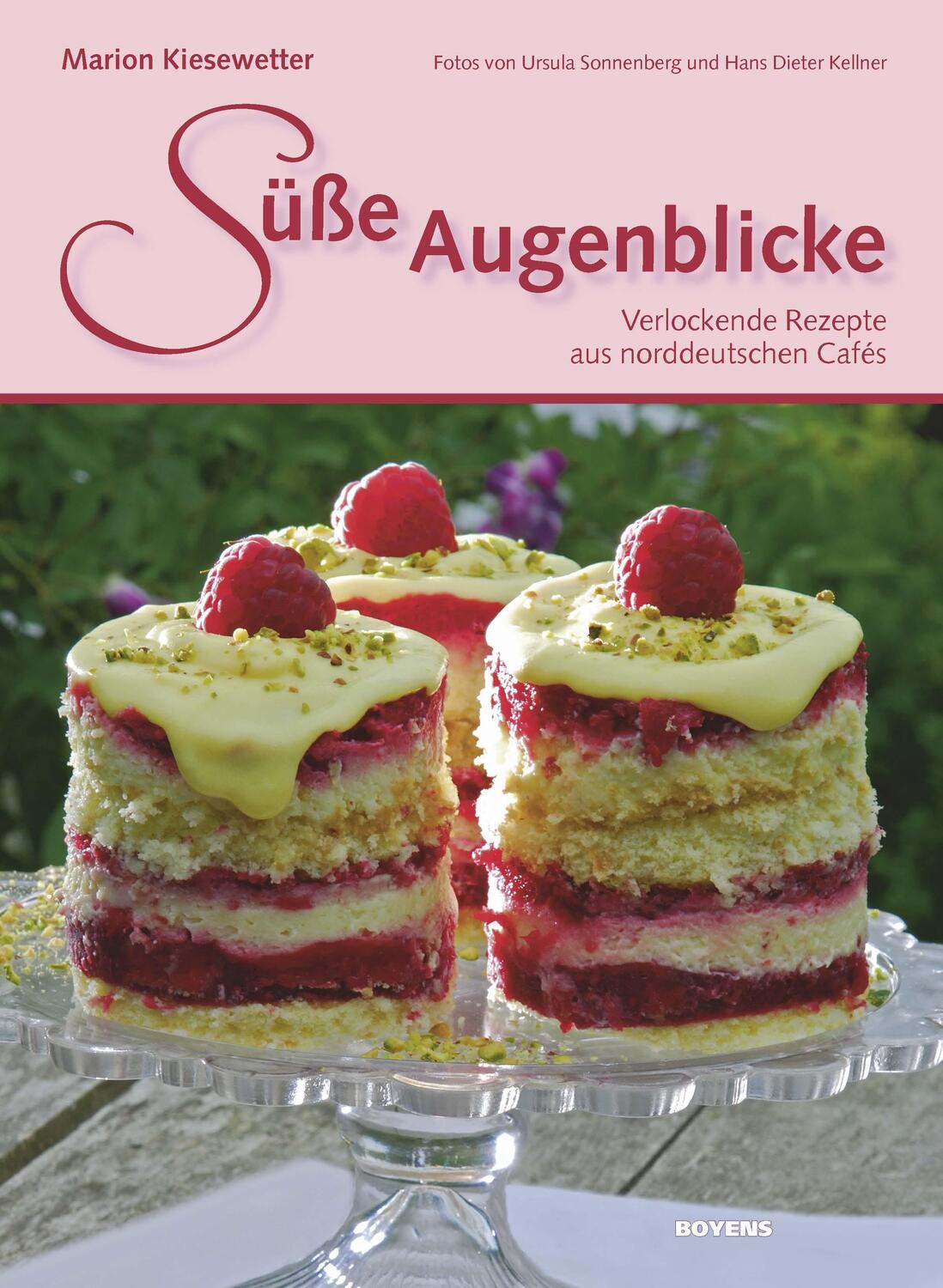Cover: 9783804213531 | Süße Augenblicke | Verlockende Rezepte aus norddeutschen Cafés | Buch