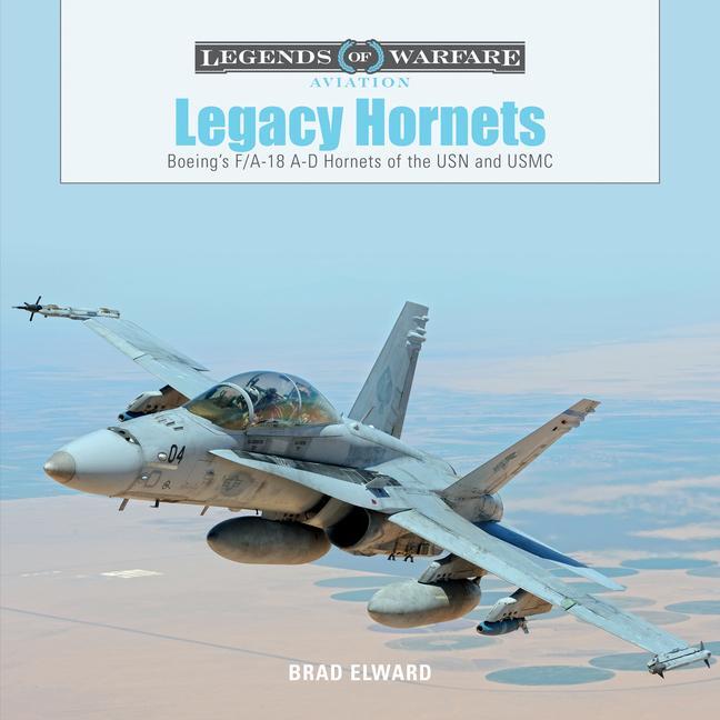 Cover: 9780764354342 | Legacy Hornets: Boeing's F/A-18 A-D Hornets of the USN and USMC | Buch
