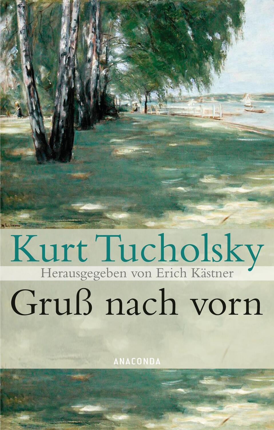 Cover: 9783866470484 | Gruß nach vorn | Kurt Tucholsky | Buch | 304 S. | Deutsch | 2006