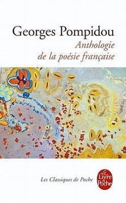 Cover: 9782253005438 | Anthologie de La Poesie Francaise | G. Pompidou (u. a.) | Taschenbuch