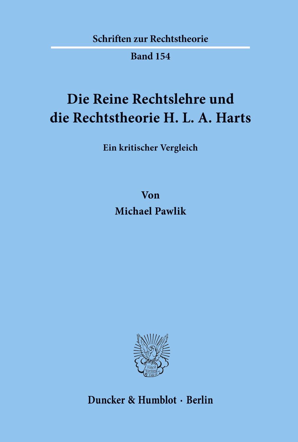 Cover: 9783428076383 | Die Reine Rechtslehre und die Rechtstheorie H. L. A. Harts. | Pawlik
