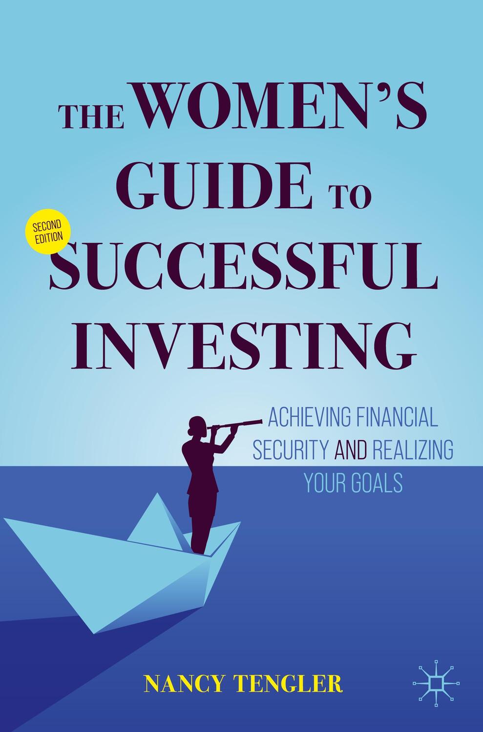 Cover: 9783031383724 | The Women's Guide to Successful Investing | Nancy Tengler | Buch