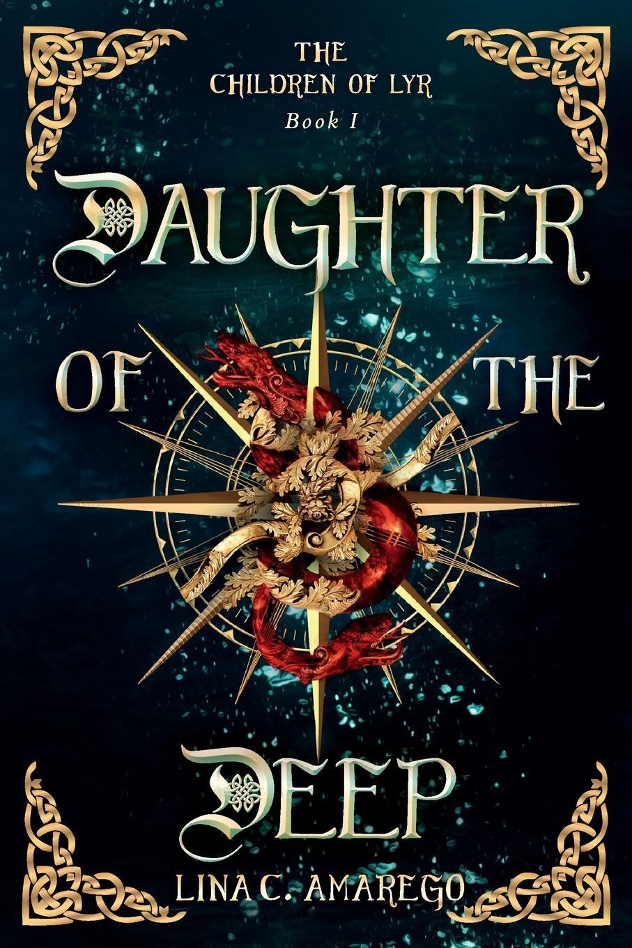 Cover: 9781734826500 | Daughter of the Deep | Lina C Amarego | Taschenbuch | Paperback | 2020
